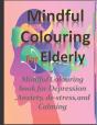 Mindful  Colouring For Elderly - Preview