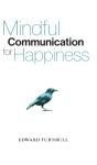 Mindful Communication For Happiness - Preview