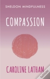 Capa do artigo Mindful Compassion For Everyday Life
