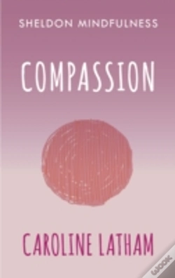 Capa do artigo Mindful Compassion For Everyday Life