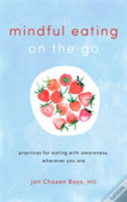 Capa do artigo Mindful Eating On The Go