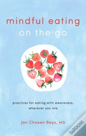 Capa do artigo Mindful Eating On The Go