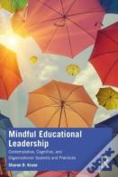 Mindful Educational Leadership