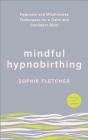 Mindful Hypnobirthing - Preview