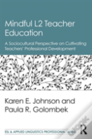 Mindful L2 Teacher Education