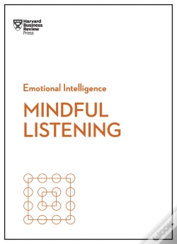 Capa do artigo Mindful Listening (Hbr Emotional Intelligence Series)