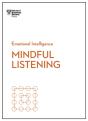 Mindful Listening (Hbr Emotional Intelligence Series) - Preview