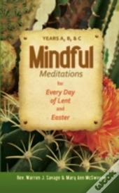 Mindful Meditations For Every Day Of Lent And Easter