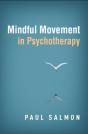 Mindful Movement In Psychotherapy - Preview