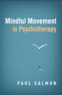 Mindful Movement In Psychotherapy - Preview
