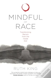 Mindful Of Race