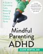 Mindful Parenting For Adhd - Preview