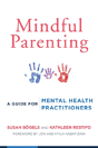 Mindful Parenting - Preview