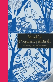 Capa do artigo Mindful Pregnancy & Birth