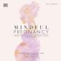 Mindful Pregnancy - Preview