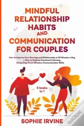 Mindful Relationship Habits And Communic