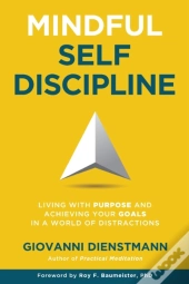 Mindful Self-Discipline: Living With Pur