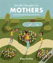 Mindful Thoughts For Mothers
