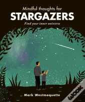 Mindful Thoughts For Stargazers