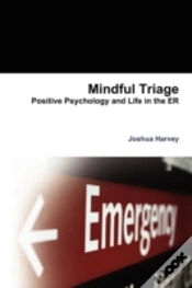 Capa do artigo Mindful Triage--Positive Psychology And