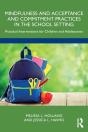 Mindfulness And Acceptance And Commitment Practices In The School Setting - Preview