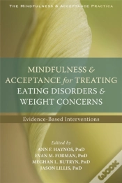 Capa do artigo Mindfulness And Acceptance For Treating Eating Disorders And Weight Concerns