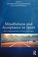 Mindfulness And Acceptance In Sport