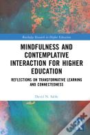 Mindfulness And Contemplative Interaction For Higher Education