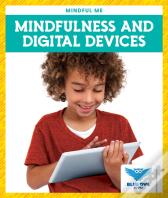 Mindfulness And Digital Devices