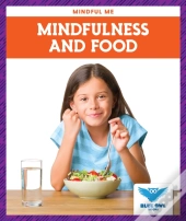 Mindfulness And Food