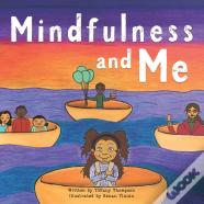Mindfulness And Me