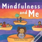 Mindfulness And Me