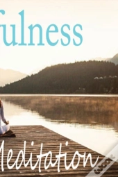 Mindfulness And Meditation
