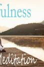 Mindfulness And Meditation - Preview
