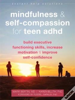 Capa do artigo Mindfulness And Self-Compassion For Teen Adhd