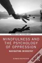 Mindfulness And The Psychology Of Oppression