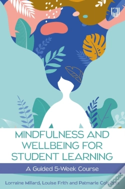 Capa do artigo Mindfulness And Wellbeing For Student Learning: A Guided 5-Week Course