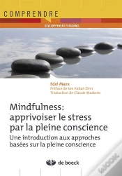 Capa do artigo Mindfulness : Apprivoiser Le Stress Par La Pleine Conscience Un Programme D