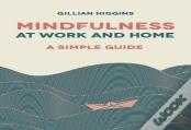 Mindfulness At Work And Home
