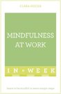 Mindfulness At Work In A Week - Preview