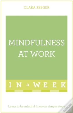 Capa do artigo Mindfulness At Work In A Week