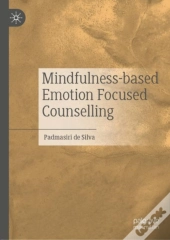 Mindfulness-Based Emotion Focused Counselling
