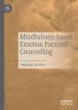 Mindfulness-Based Emotion Focused Counselling - Preview