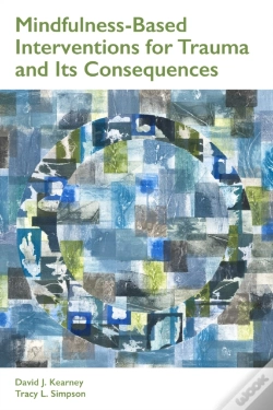 Capa do artigo Mindfulness-Based Interventions For Trauma And Its Consequences