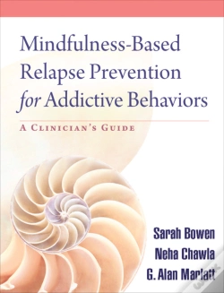 Capa do artigo Mindfulness-Based Relapse Prevention For Addictive Behaviors
