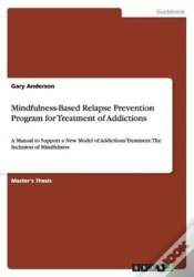 Capa do artigo Mindfulness-Based Relapse Prevention Program For Treatment Of Addictions