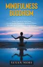 Mindfulness Buddhism: Your Practical And - Preview