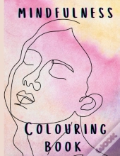 Mindfulness Colouring Book
