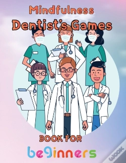 Capa do artigo Mindfulness Dentist'S Games Book For  Beginners