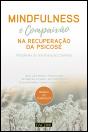 Mindfulness e Compaixão na Recuperação da Psicose - Preview